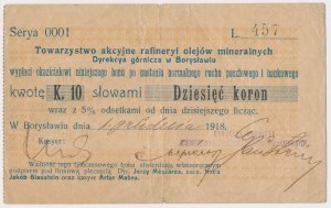 Borysław, Tow. Akc. rafineryi i olejów mineralnych, 10 koron 1918