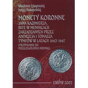 Kronenmünzen von Jan Kazimierz ... 1662-1667, Schlapinskij - Biełopolskij