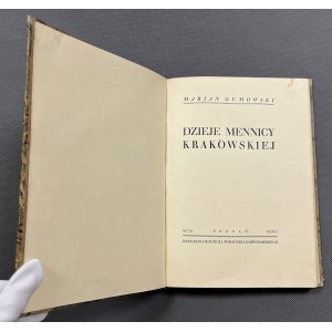 Marian Gumowski, Dzieje Mennicy KRAKOWSKIEJ - piękny egzemplarz rzadkiej monografii