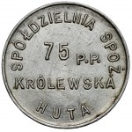 Królewska Huta, Spółdzielnia 75. Pułk Piechoty - 1 złoty