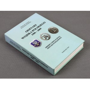 Badges of the Polish Army 1989-2009 - Orders, Decorations and Commemorative Badges, Sawicki - Wielechowski