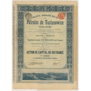 Tustanovice, Pétroles de Tustanovice Société Anonyme Belge des (Galicie), 100 FB