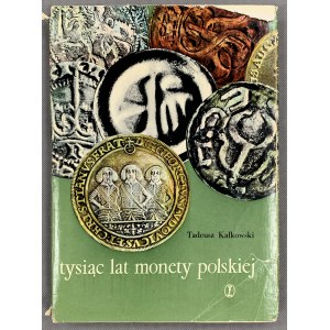 Kałkowski + przewodnik 1000 lat monety polskiej