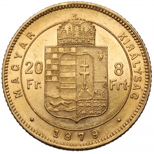 Ungarn, Franz Joseph I., 8 Gulden = 20 Franken 1879 KB