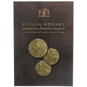 Kozerski P., Techmańska A., Katalog výstavy o ražbě slezských piastů ze sbírek Slezského muzea v Brzegu.