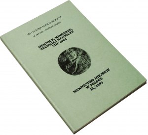 Münzstätten, Bergleute, Münztechniken VIII/1984; Städtische Münzprägung in Polen IX/1987
