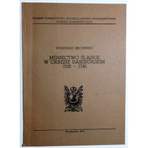 Mrowinski Eugeniusz, Silesian minting in the Habsburg period 1526-1740