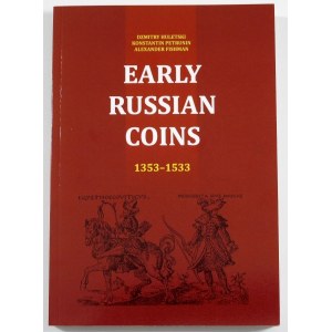 Huletski Dzmitry, Petrunin Konstantin, Fishman Alexander, Frühe russische Münzen 1353-1533