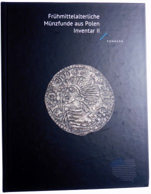 Frühmittelalterliche Münzfunde aus Polen, Inventar II, Pommern