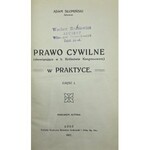 Słomiński Adam, Prawo cywilne w praktyce (obowiązujące w b. Królestwie Kongresowem). Cz. 1-2 w 2 woluminach.