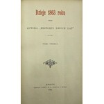 Przyborowski Walery, Dzieje 1863 roku przez autora „Historyi dwóch lat”. T. 1-5 w 5 woluminach.