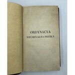 Ordynacya kryminalna pruska. Tłumaczenia Jgnacego Stawiarskiego. Nowa Edycya. Dodatek do pierwszego tomu Prawa Kryminalnego.