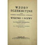 Rosenblüth Ignacy, Wzory egzekucyjne według kodeksu postępowania cywilnego. Wnioski i pozwy. Z przedm. Stan. Gołąba.