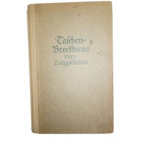 [III RZESZA] Taschen Brockhaus zum Zeitgeschehen / Podręczny Brockhaus o czasach obecnych, Lipsk 1940