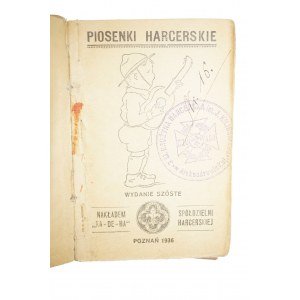 Piosenki harcerskie, nakładem KA-DE-HA, Poznań 1936