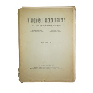 WIADOMOŚCI ARCHEOLOGICZNE tom X, Warszawa 1929