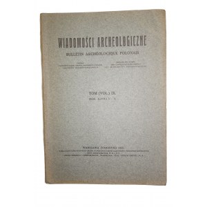 WIADOMOŚCI ARCHEOLOGICZNE tom IX, zeszyt 3 - 4, Warszawa 1925