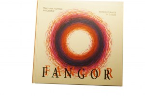 FANGOR Wojciech - Prace na papierze w kolorze / Works on paper in color. Limitowana edycja 300 sztuk, autograf, egzemplarz 262/300