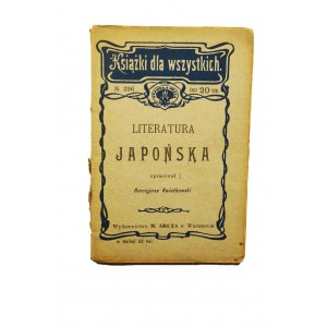 KWIATKOWSKI Remigiusz - Literatura japońska, Warszawa 1908