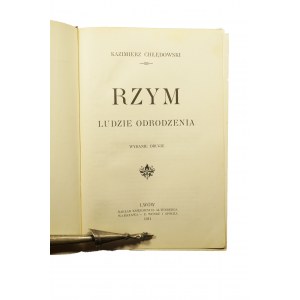 CHŁĘDOWSKI Kazimierz - Rzym ludzie Odrodzenia, Lwów 1912