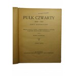 RZEPECKI Karol - Pułk czwarty 1830-1831 szkic historyczny, Poznań 1923
