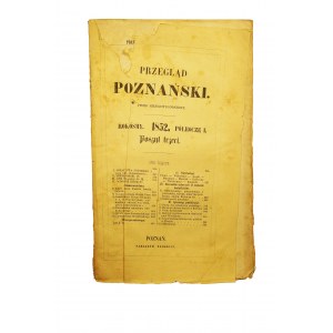 Przegląd Poznański, pismo sześciotygodniowe, rok ósmy, półrocze I, poszyt trzeci, 1852 rok
