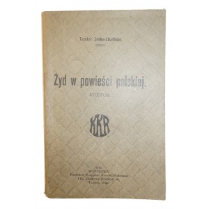 JESKE-CHOIŃSKI Teodor - Żyd w powieści polskiej. Studyu, Warszawa 1914