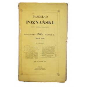 Przegląd Poznański, pismo sześciotygodniowe, rok czternasty, półocze II, poszyt drugi, Poznań 1858 + PROSPEKT REKLAMOWY