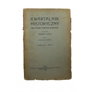 Kwartalnik historyczny rocznik XLVIII - zeszyt 4, założony przez Xawerego Liskego, redaktor Teofil Emil Modelski, Lwów 1934