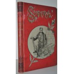 KENNAN, George - Syberya. Serya 2 / Jerzy Kennan; przełożył autor „Wspomnień więźnia”. (Wyd. 3). Lwów 1896...