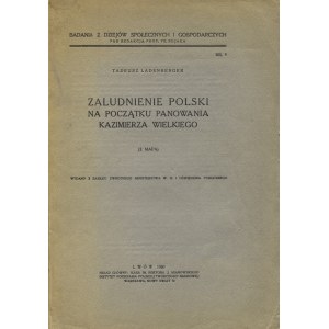 ŁADOGÓRSKI, Tadeusz - Zaludnienie Polski na początku panowania Kazimierza Wielkiego / Tadeusz Ladenberger...