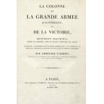 TARDIEU, Ambroise - La colonne de la Grande Armée d’Austerlitz, ou de la Victoire...
