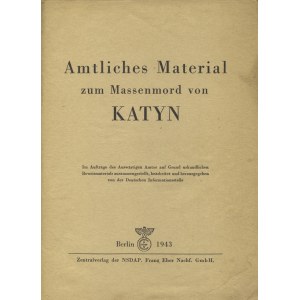 [KATYŃ] Amtliches Material zum Massenmord von Katyn...