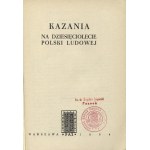 KAZANIA na dziesięciolecie Polski Ludowej. Warszawa 1954, Pax. 20 cm, s. 58, [1]. Wśród księży patriotów, m...