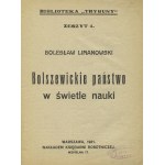 LIMANOWSKI, Bolesław - Bolszewickie państwo w świetle nauki. Warszawa 1921, Księgarnia Robotnicza. 16 cm, s...