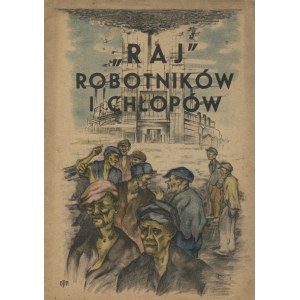 RAJ robotników i chłopów. Warszawa 1943, Wydawnictwo Glob. 21 cm, s. 22, [1], ilustr. całostr. Niem...