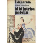 KSIĘGA Adresowa Polski (wraz z W. M. Gdańskiem): dla handlu, przemysłu, rzemiosł i rolnictwa: 1930...