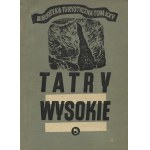 PARYSKI, Witold Henryk - Tatry Wysokie: przewodnik taternicki. Cz. 1-25. Warszawa 1951-1988...