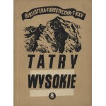 PARYSKI, Witold Henryk - Tatry Wysokie: przewodnik taternicki. Cz. 1-25. Warszawa 1951-1988...