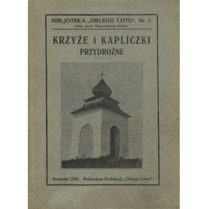 PIŁSUDSKI, Bronisław; Wiktor, Jan - [1] Krzyże litewskie / Bronisław Piłsudski...