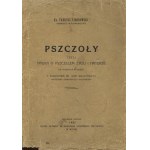 CIBOROWSKI, Tadeusz - Pszczoły czyli Nauka o pszczelem życiu i naturze / z przedmową Jana Wilczyńskiego...