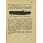 KOŁODZIEJSKI, Czesław; Tuszyński, Adam - Łódź motorowa. Lwów; Warszawa [cop. 1937], Książnica-Atlas. 17 cm, s...