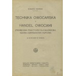 ZALIWSKI, Stanisław - Podręcznik owocarstwa. Warszawa 1938, Wyd. „Książnicy dla Rolników”. 21 cm, s. 131...