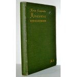 KONOPNICKA, Maria - Mickiewicz: jego życie i duch. Warszawa; Petersburg 1899, B. Natanson; K. Grendyszyński...