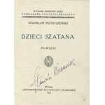 PRZYBYSZEWSKI, Stanisław - Dzieci szatana: powieść. Warszawa 1927, „Lector-Polonia”. 18 cm, s. [4], 303; opr...