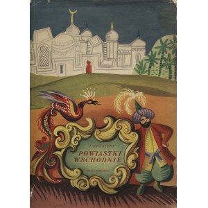 KRASICKI, Ignacy - Powiastki wschodnie / ilustr. Antoni Pucek. Warszawa 1952, Nasza Księgarnia. 30 cm, s. 73...