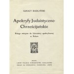 RADLIŃSKI, Ignacy - Apokryfy judaistyczno-chrześcijańskie...