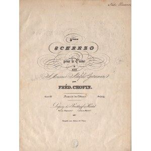 CHOPIN, Fryderyk - 3ème. Scherzo pour le Piano : oeuvr. 39 / dédié a monsieur Adolphe Gutmann par Fréd...