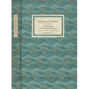 KÄSTNER, Herbert - 75 Jahre Insel-Bücherei: 1912-1987: eine Bibliographie / [bearbeitet und herausgegeben .....