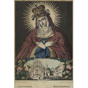 [WILNO] Vierge d’Ostrabramska = Maria von Ostrabramska = Sta. Viergen de Ostrabramska. Lith. F. C...
